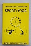 Sport und Yoga.