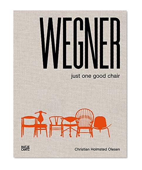 Book Cover Hans J. Wegner: Just One Good Chair