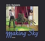 Aris Kalaizis · Making Sky