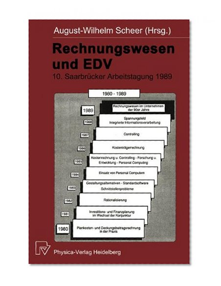 Saarbrücker Arbeitstagung 1989: Rechnungswesen im Unternehmen der 90er Jahre (German Edition)
