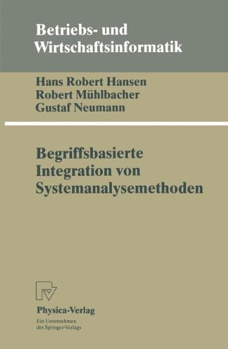 Begriffsbasierte Integration von Systemanalysemethoden (Betriebs- und Wirtschaftsinformatik) (German Edition)