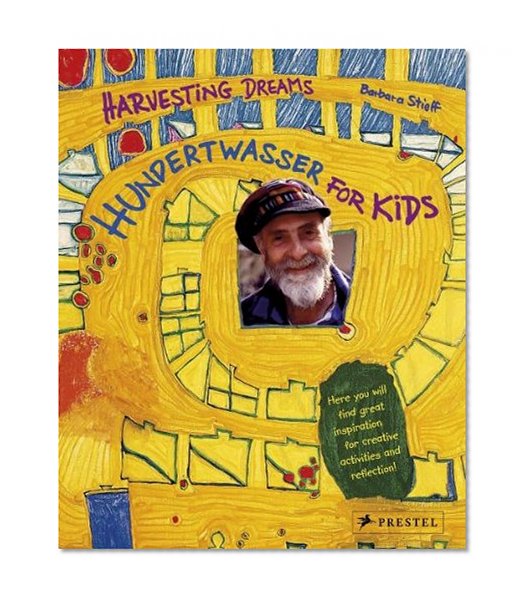 Book Cover Hundertwasser for Kids: Harvesting Dreams