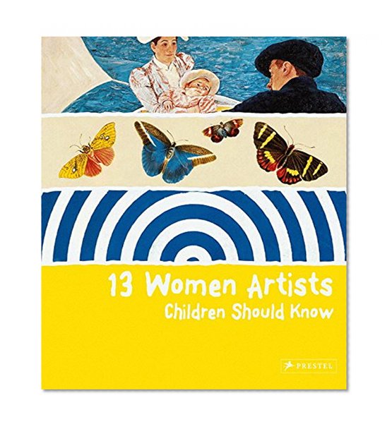 Book Cover 13 Women Artists Children Should Know