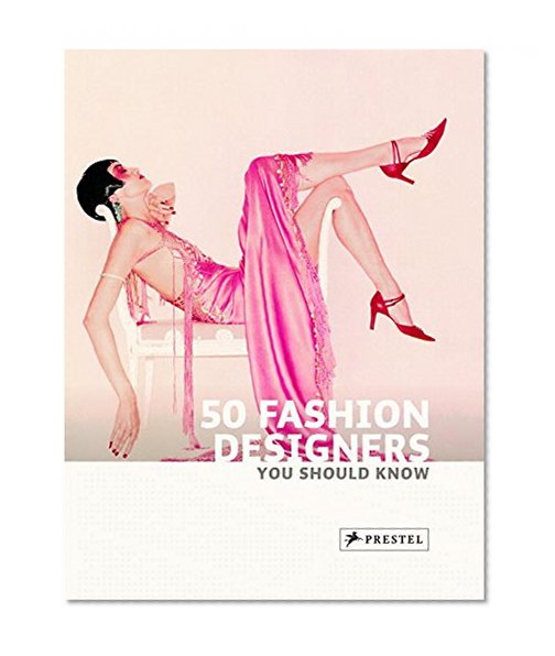 Book Cover 50 Fashion Designers You Should Know