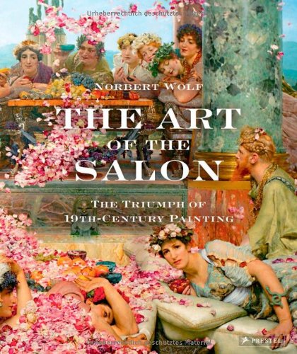 Book Cover The Art of the Salon: The Triumph of 19th-Century Painting