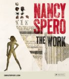 Nancy Spero: The Work