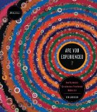 Are You Experienced?: How Psychedelic Consciousness Transfored Modern Art