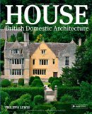 House: British Domestic Architecture