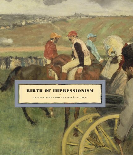 Book Cover Birth of Impressionism: Masterpieces from the Musee D'Orsay