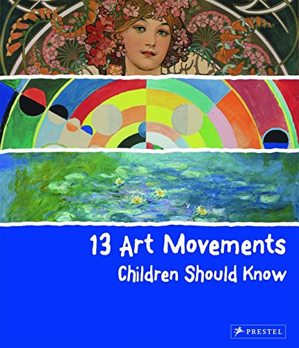 Book Cover 13 Art Movements Children Should Know (13 Children Should Know)
