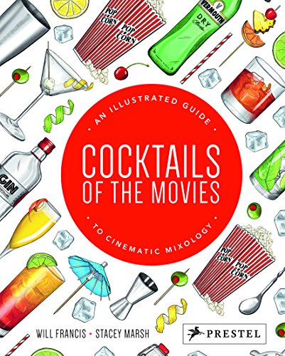 Book Cover Cocktails of the Movies: An Illustrated Guide to Cinematic Mixology