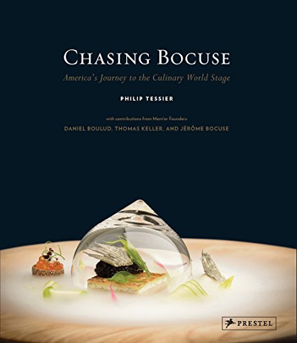 Book Cover Chasing Bocuse: America's Journey to the Culinary World Stage