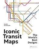 Iconic Transit Maps: The World's Best Designs