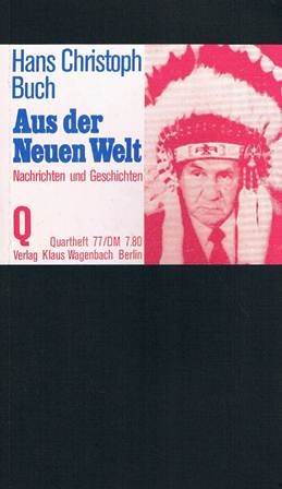 Aus der Neuen Welt: Nachrichten u. Geschichten (Quarthefte ; 77) (German Edition)