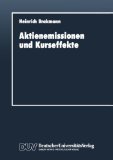 Aktienemissionen und Kurseffekte: Deutsche Bezugsrechtsemissionen fÃ¼r die Jahre 1978 bis 1988 (Schriftenreihe des Instituts fÃ¼r Geld- und Kapitalverkehr der UniversitÃ¤t Hamburg) (German Edition)