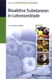 Bioaktive Substanzen in Lebensmitteln