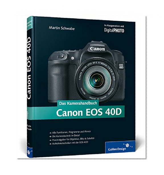 Das Kamerahandbuch Canon EOS 40D