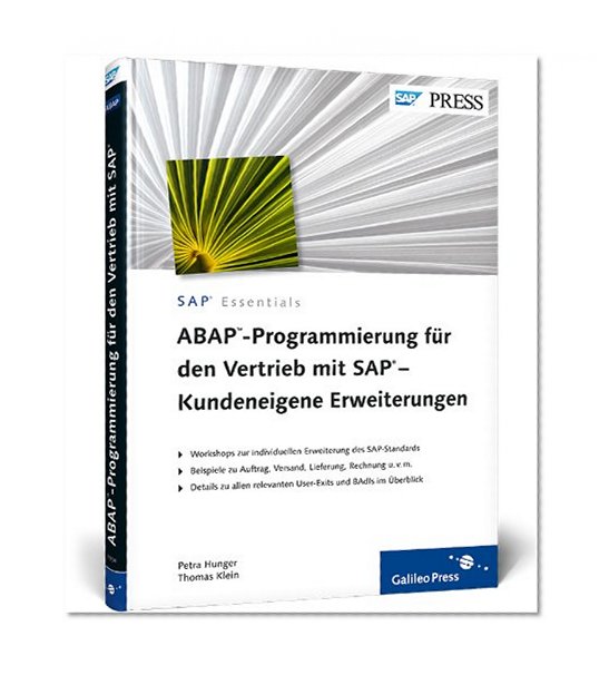 ABAP-Programmierung fÃ¼r den Vertrieb mit SAP - Kundeneigene Erweiterungen