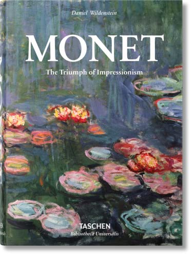 Book Cover Monet. The Triumph of Impressionism (Bibliotheca Universalis)