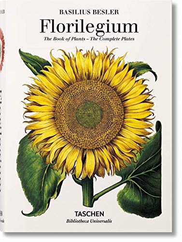 Book Cover Basilius Besler's Florilegium: The Book of Plants: BU (Bibliotheca Universalis)