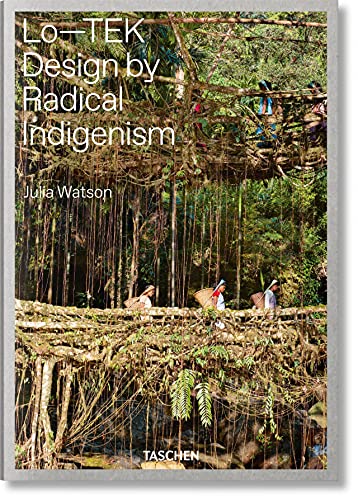 Book Cover Julia Watson: Lo-Tek; Design by Radical Indigenism