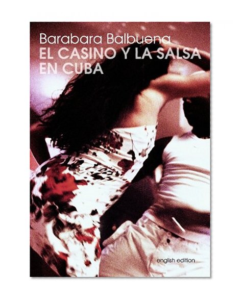 El Casino Y La Salsa En Cuba