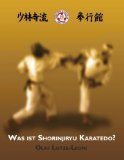 Was ist Shorinjiryu Karatedo? (German Edition)