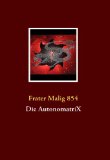 Die AutonomatriX (German Edition)