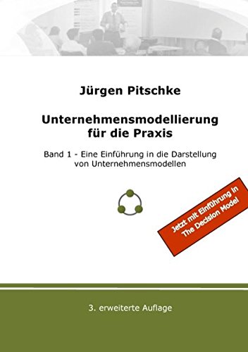 Unternehmensmodellierung Fur Die Praxis (German Edition)