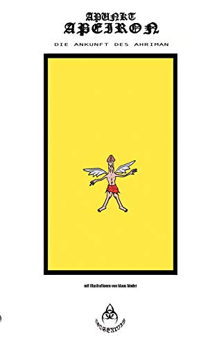 Die Ankunft des Ahriman (German Edition)