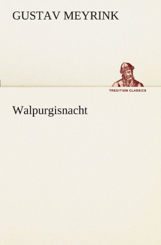 Walpurgisnacht (TREDITION CLASSICS) (German Edition)