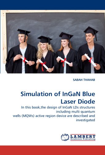 Simulation of InGaN Blue Laser Diode: In this book,the design of InGaN LDs structures including multi quantum wells (MQWs) active region device are described and investigated