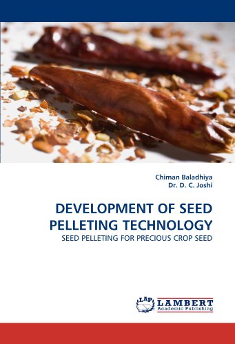 DEVELOPMENT OF SEED PELLETING TECHNOLOGY: SEED PELLETING FOR PRECIOUS CROP SEED