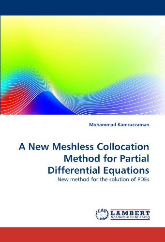 A New Meshless Collocation Method for Partial Differential Equations: New method for the solution of PDEs