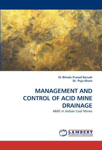 MANAGEMENT AND CONTROL OF ACID MINE DRAINAGE: AMD in Indian Coal Mines