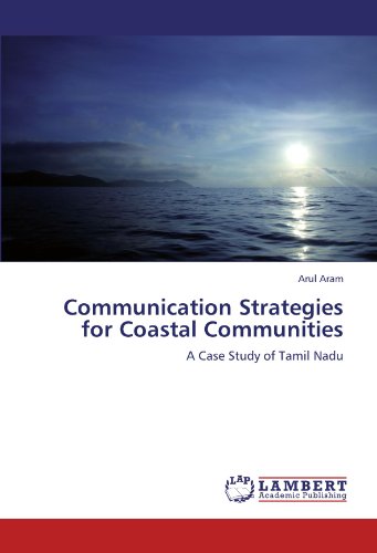 Communication Strategies for Coastal Communities: A Case Study of Tamil Nadu