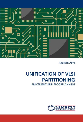 UNIFICATION OF VLSI PARTITIONING: PLACEMENT AND FLOORPLANNING