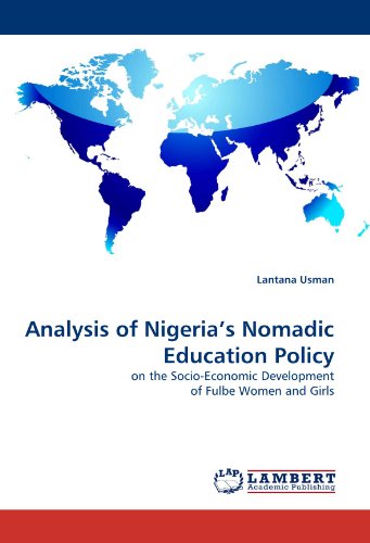 Analysis of Nigeria's Nomadic Education Policy: on the Socio-Economic Development of Fulbe Women and Girls