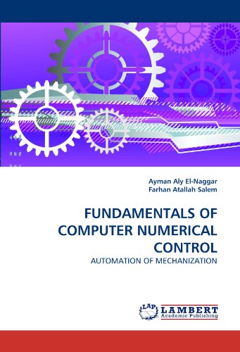 FUNDAMENTALS OF COMPUTER  NUMERICAL CONTROL: AUTOMATION  OF MECHANIZATION