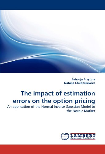 The impact of estimation errors on the option pricing: An application of the Normal Inverse Gaussian Model to the Nordic Market