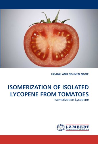 ISOMERIZATION OF ISOLATED LYCOPENE FROM TOMATOES: Isomerization Lycopene