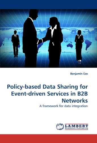 Policy-based Data Sharing for Event-driven Services in B2B Networks: A framework for data integration