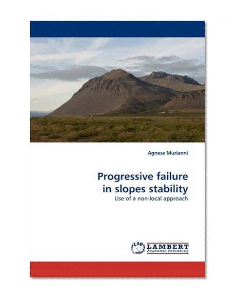 Progressive failure in slopes stability: Use of a non-local approach