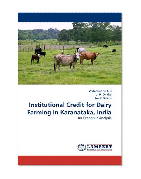 Institutional Credit for Dairy Farming in Karanataka, India: An Economic Analysis