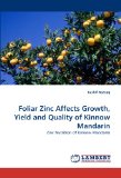 Foliar Zinc Affects Growth, Yield and Quality of Kinnow Mandarin: Zinc Nutrition of Kinnow Mandarin