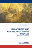 MANAGEMENT AND CONTROL OF ACID MINE DRAINAGE: AMD in Indian Coal Mines