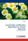 Localization and Routing Algorithms for Sensor Networks: a Co-design Approach