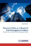 Financial Crisis as a Result of Risk Management Failure