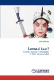 Samurai Lear?: The Cross-Cultural Intertextuality of Akira Kurosawa's Ran
