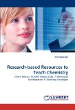 Research-based Resources to Teach Chemistry: Chem Demos, Guided Inquiry Labs, Professional Development & Teaching Strategies